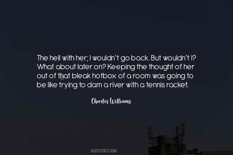 You Go To Hell Quotes #1555140