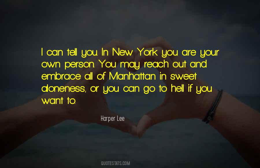 You Go To Hell Quotes #602907