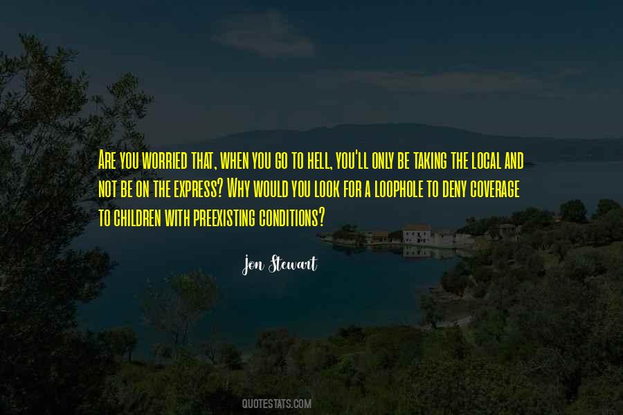 You Go To Hell Quotes #655891