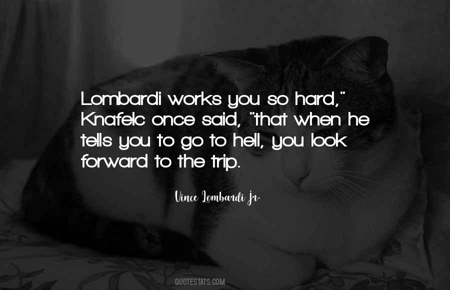 You Go To Hell Quotes #733718