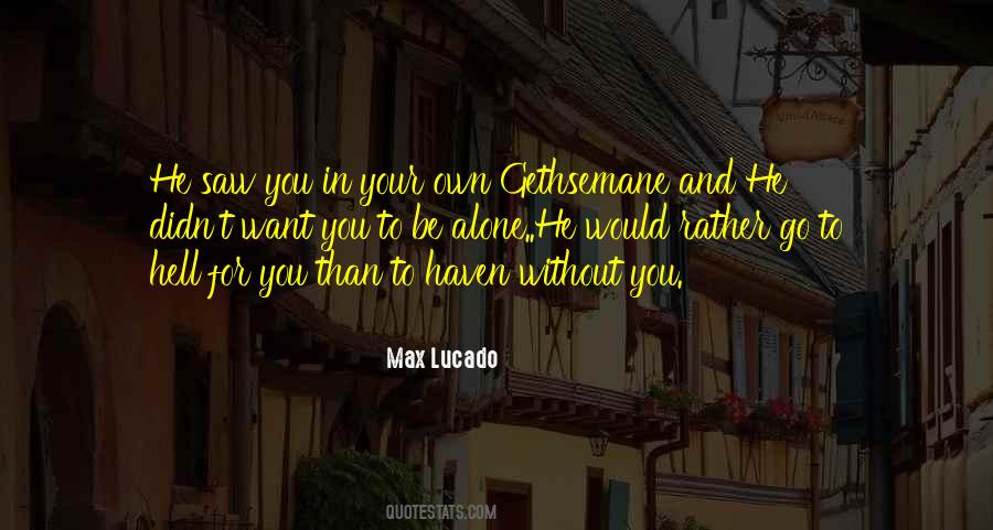 You Go To Hell Quotes #851635
