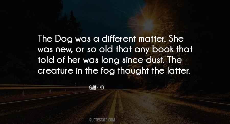 Quotes About A New Dog #1463948