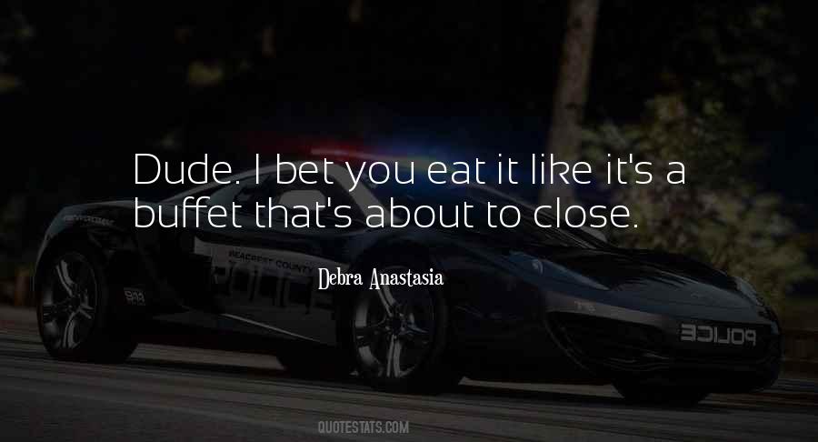Quotes About You Eat #1320539