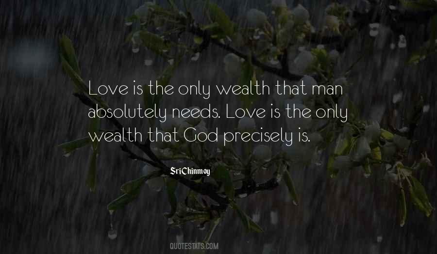 Wealth Love Quotes #1262423
