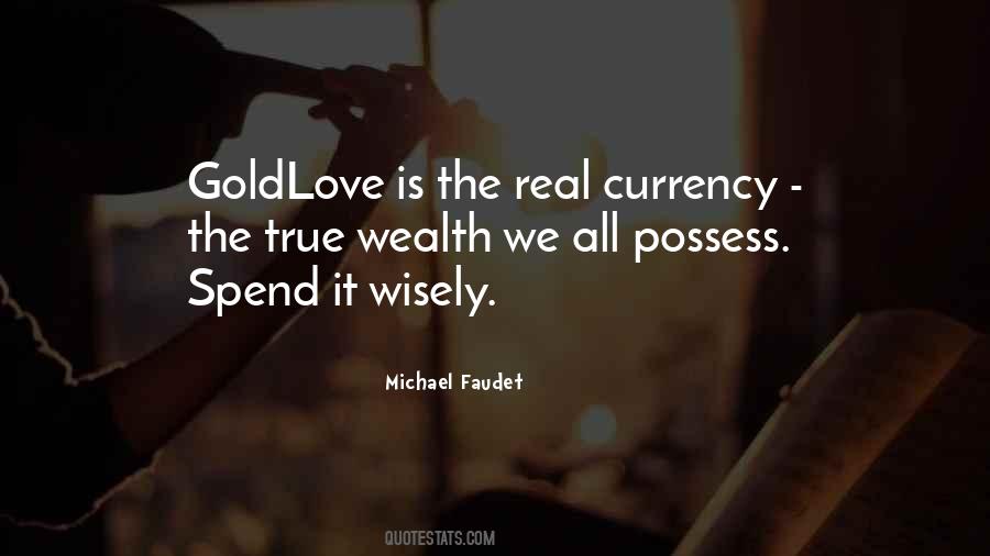 Wealth Love Quotes #1798923
