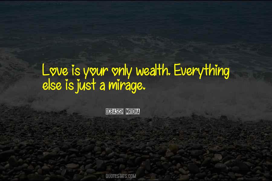 Wealth Love Quotes #469584