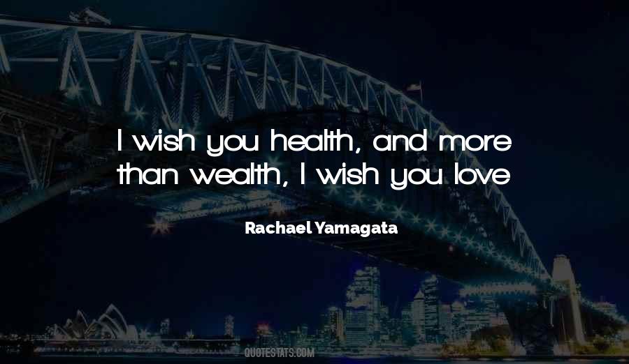 Wealth Love Quotes #617683