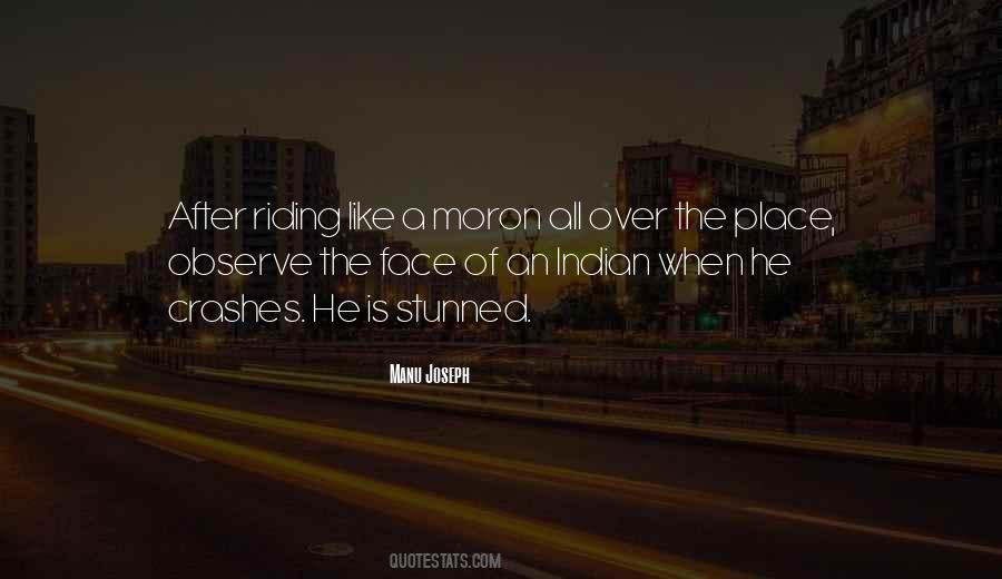 I Like To Observe Quotes #1086980