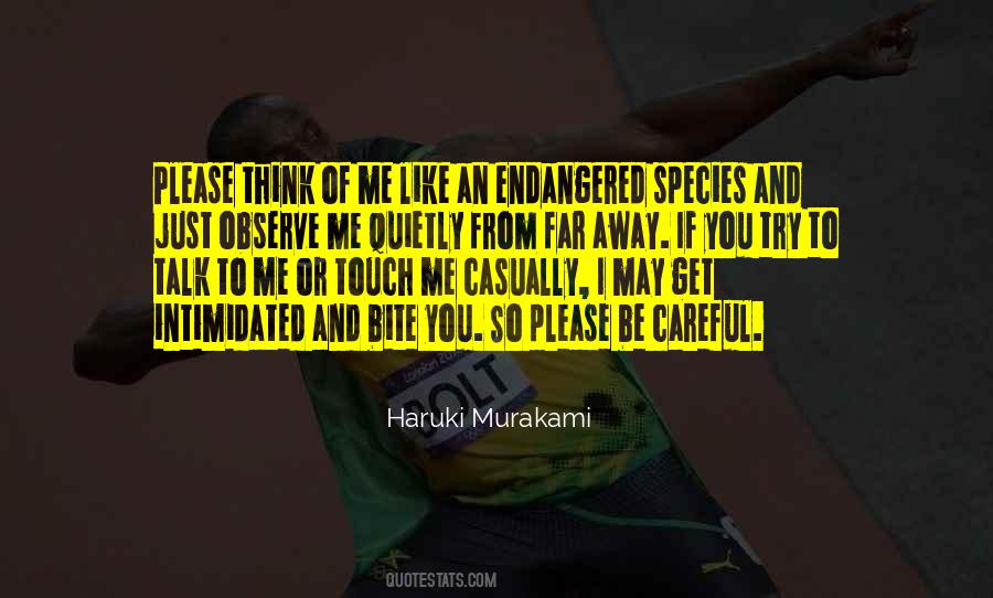 I Like To Observe Quotes #1551543