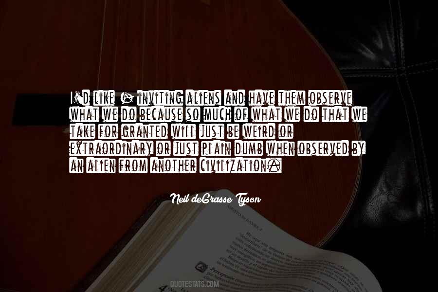 I Like To Observe Quotes #1568072