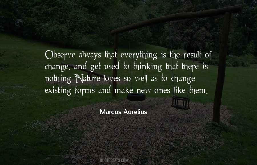 I Like To Observe Quotes #1606150