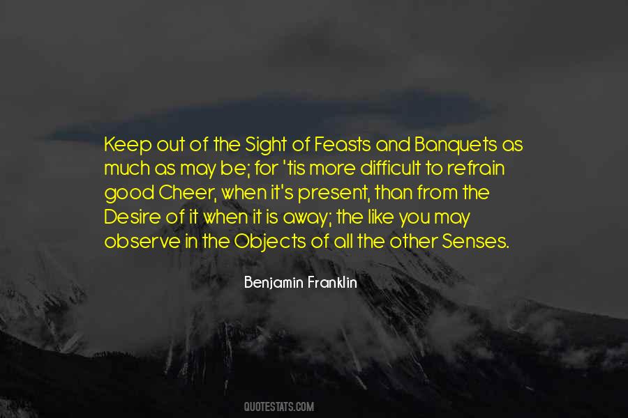 I Like To Observe Quotes #326173