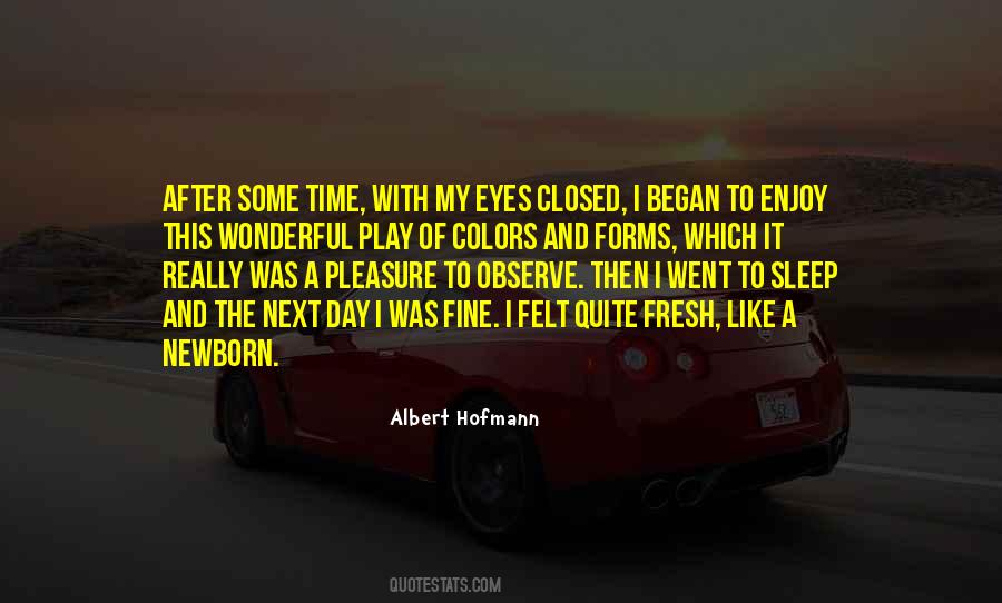I Like To Observe Quotes #449735