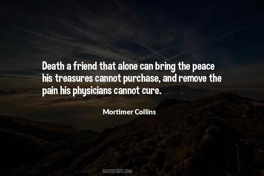 Friend In Pain Quotes #1827696