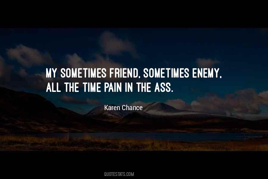 Friend In Pain Quotes #631154