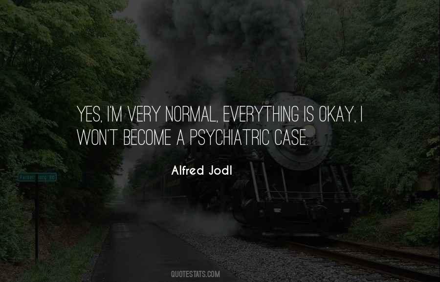 When Everything Was Normal Quotes #1530022