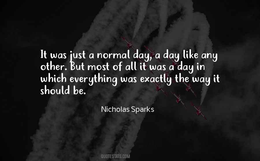 When Everything Was Normal Quotes #195282