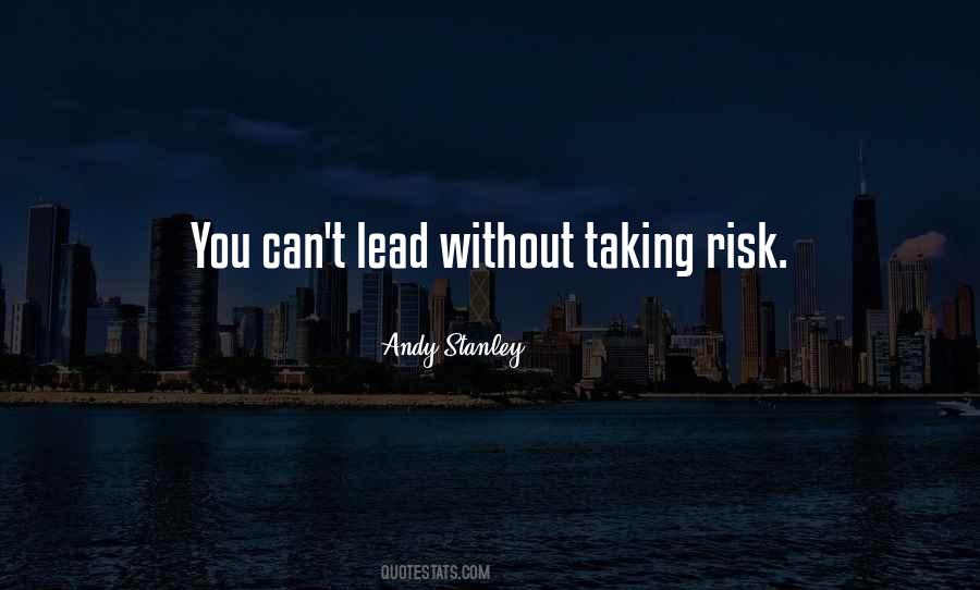 Without Taking Risks Quotes #619503