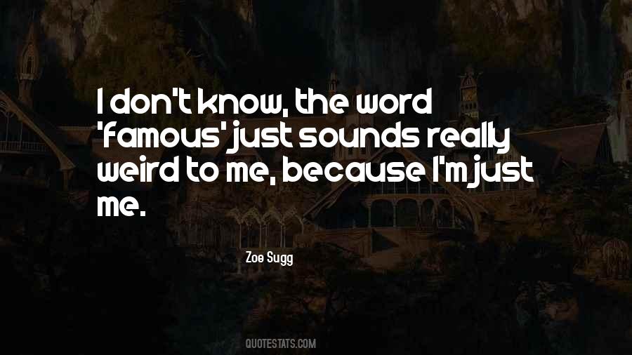 Famous Weird Quotes #370652