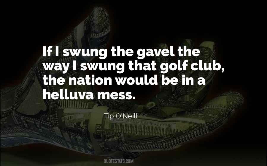 Quotes About The Gavel #1361255