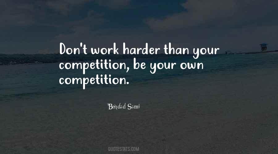 Work Competition Quotes #861922