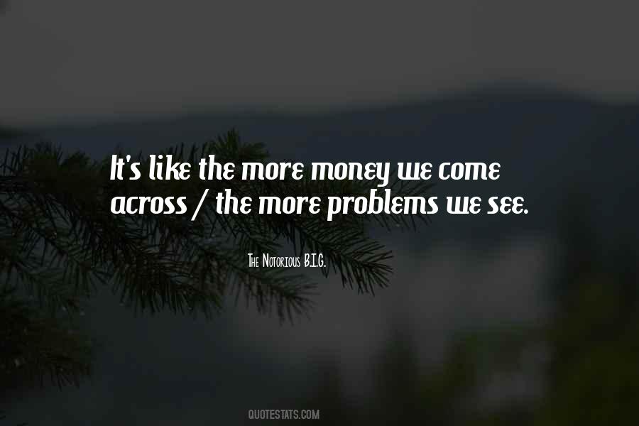 More Problems Quotes #1012073