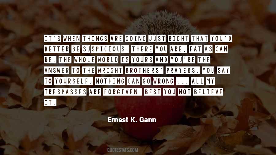 Ernest Gann Quotes #1558905