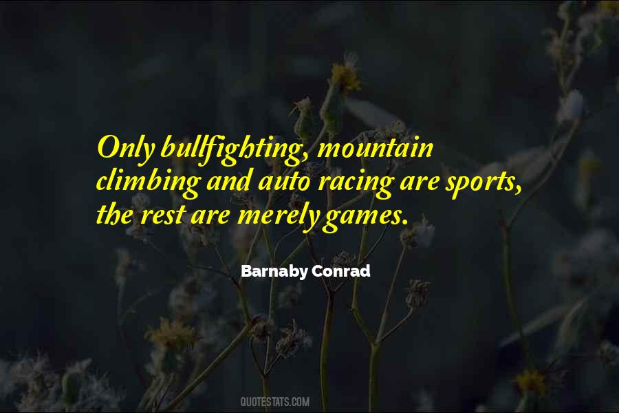 Ernest Hemingway Bullfighting Quotes #1339525