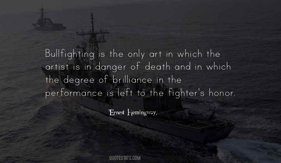 Ernest Hemingway Bullfighting Quotes #908092