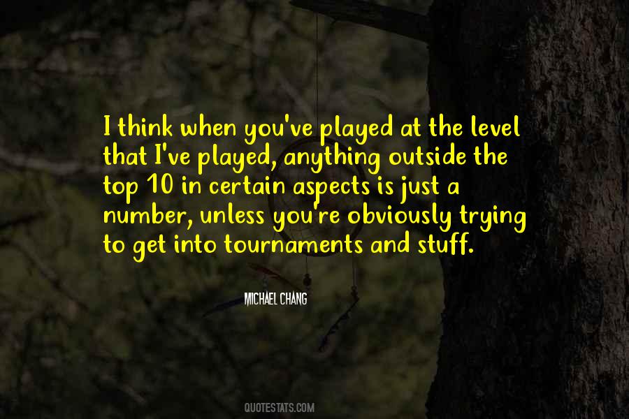 When You Get To The Top Quotes #907658
