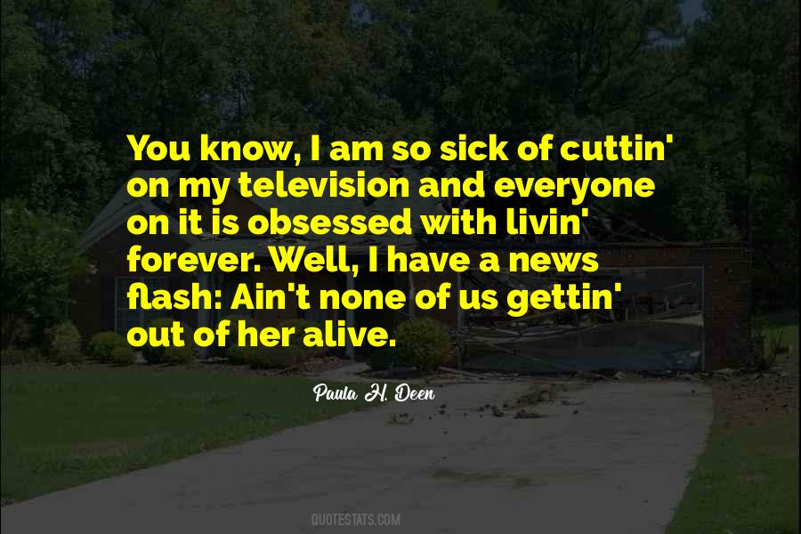 Forever Alive Quotes #1200151