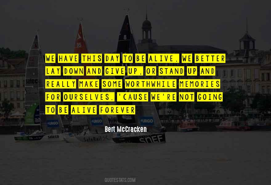 Forever Alive Quotes #1547699