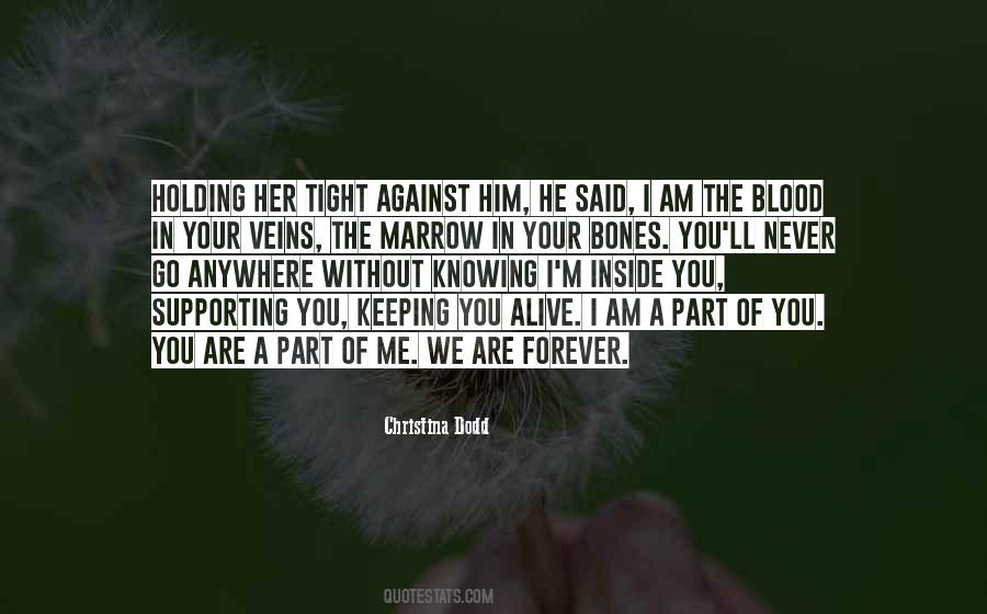 Forever Alive Quotes #284120