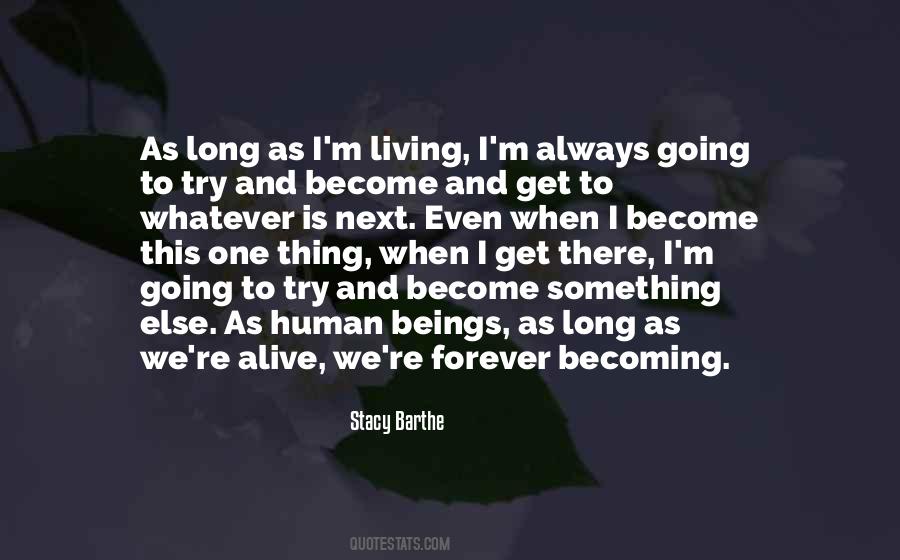 Forever Alive Quotes #361686
