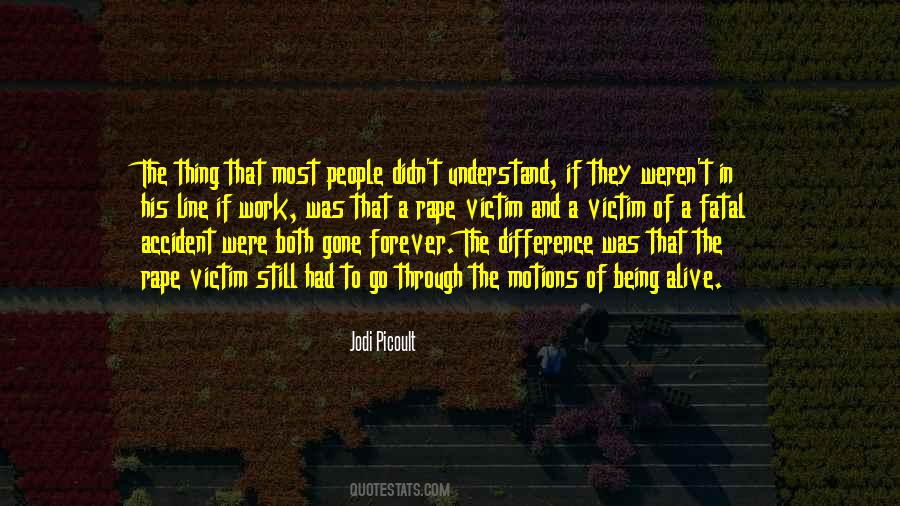 Forever Alive Quotes #759419