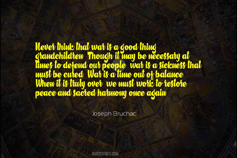 Quotes About Peace Is Good #1378624