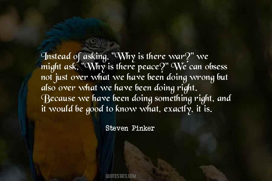 Quotes About Peace Is Good #1767653