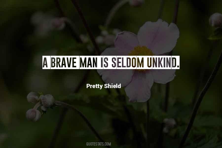 A Brave Quotes #1240792