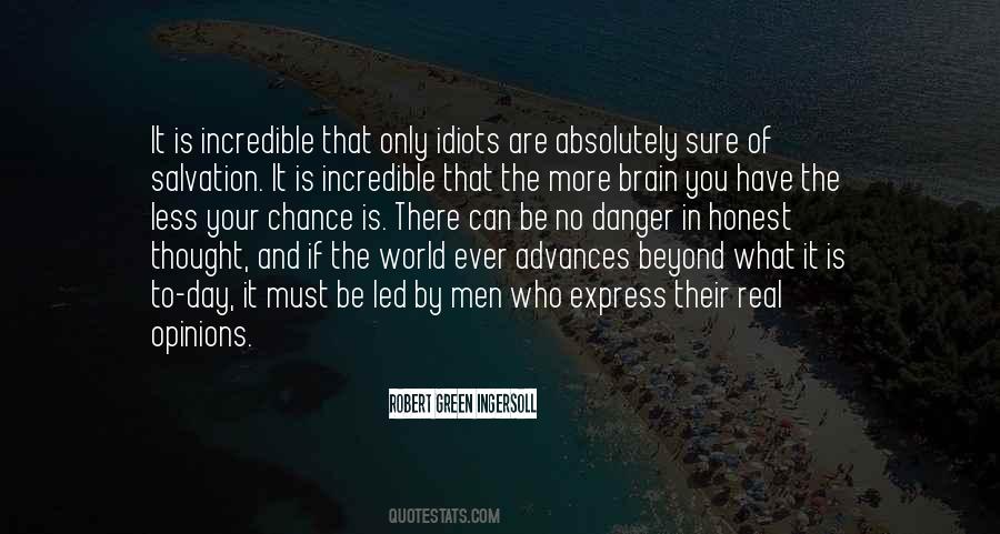 You Have To Be Real Quotes #1053418