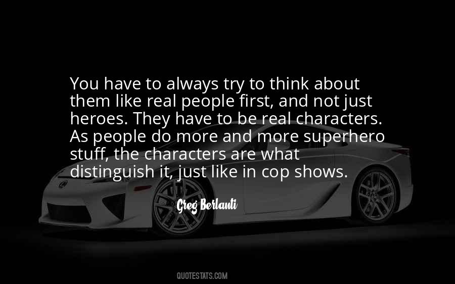 You Have To Be Real Quotes #1419678