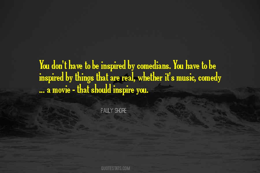 You Have To Be Real Quotes #1663275