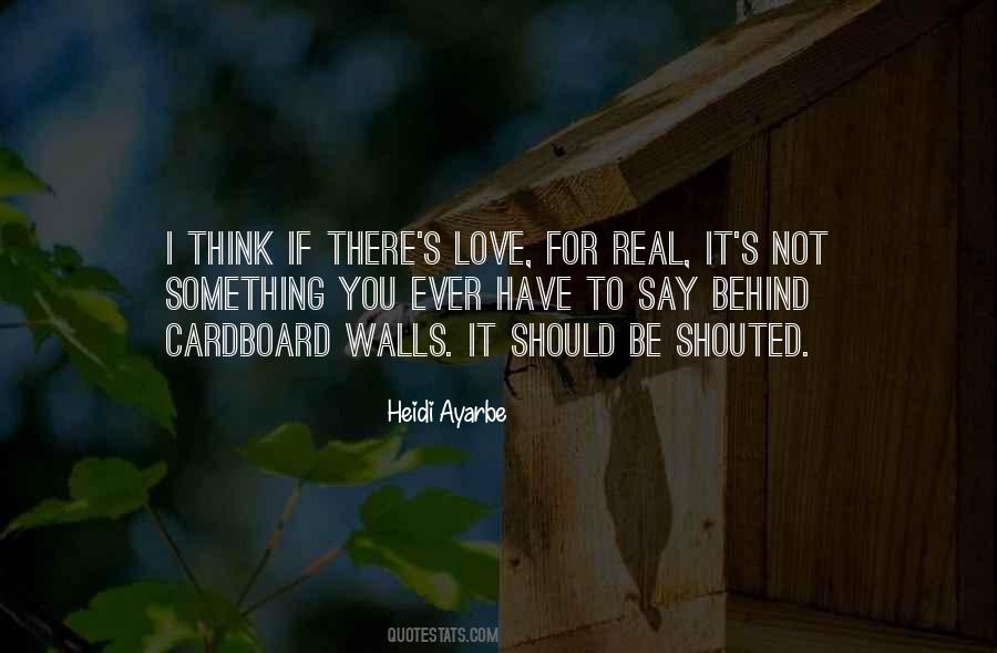 You Have To Be Real Quotes #249900