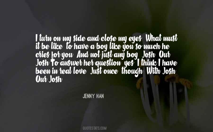 You Have To Be Real Quotes #325192