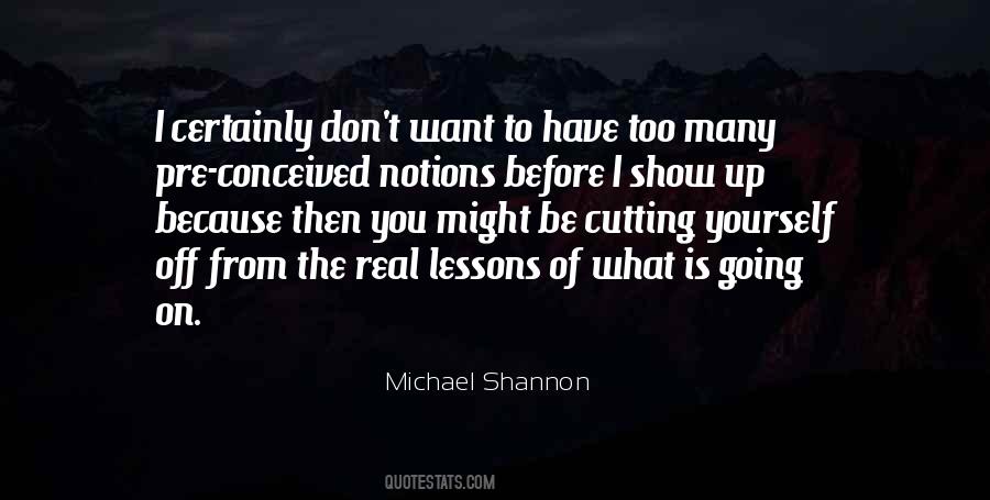 You Have To Be Real Quotes #649758