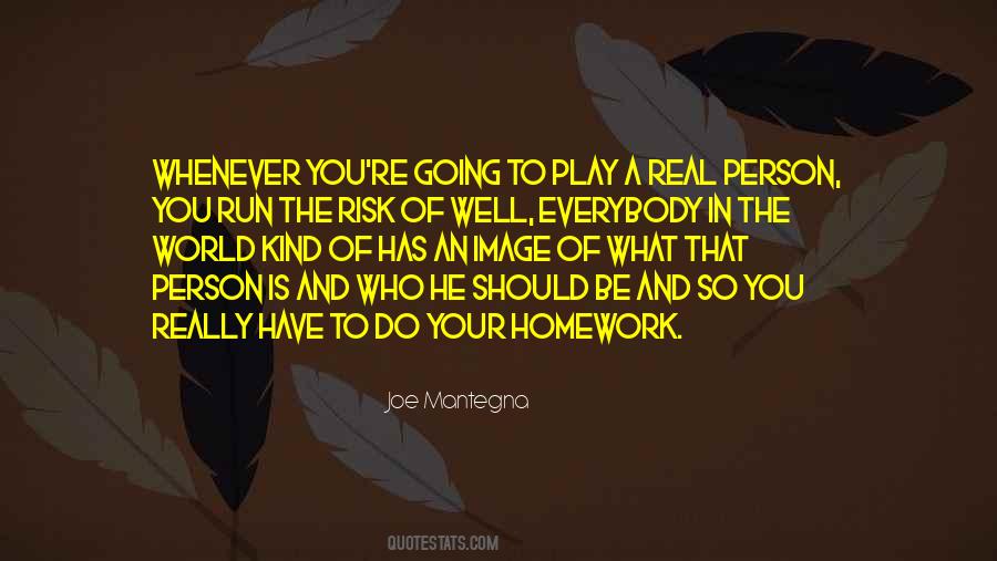 You Have To Be Real Quotes #951349