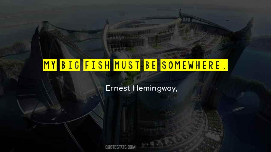 Ernest Hemingway Sea Quotes #947423