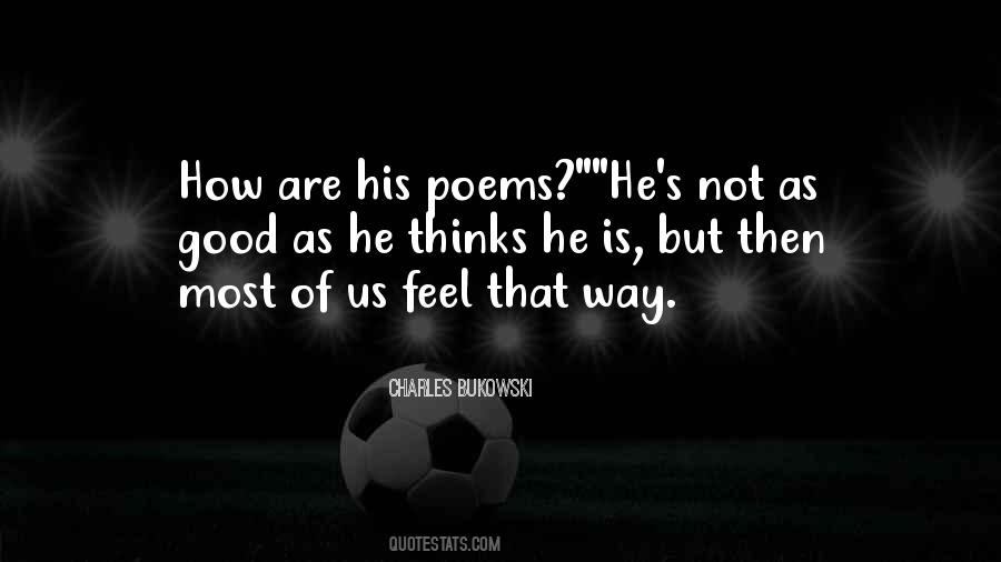 Good Poet Quotes #1749136