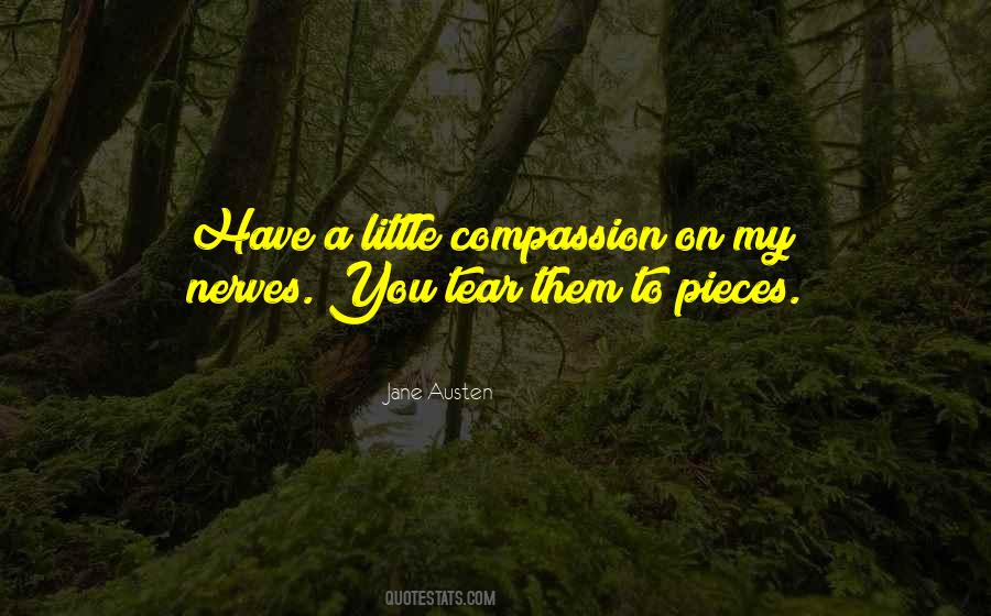 Tear Me To Pieces Quotes #106297