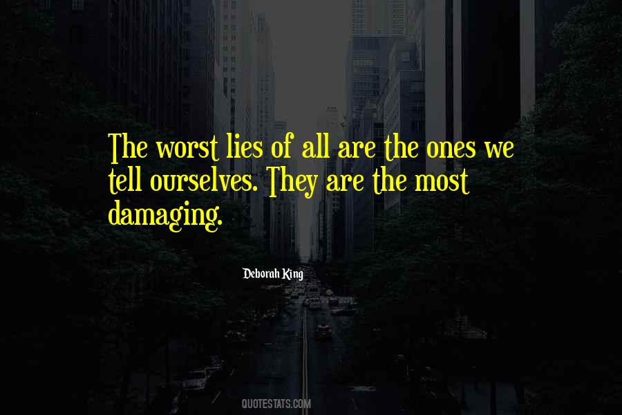 Quotes About The Lies We Tell Ourselves #1067368