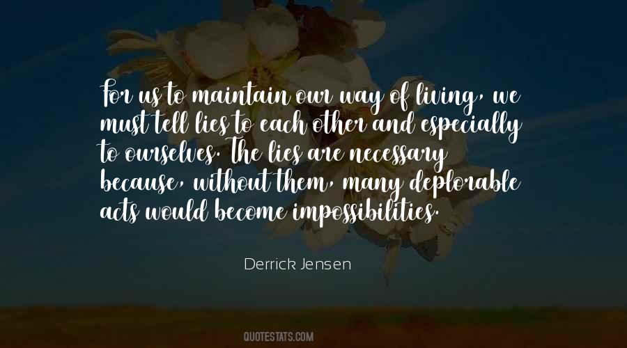 Quotes About The Lies We Tell Ourselves #114099